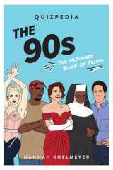The 90s Quizpedia The Ultimate Book of Trivia cover image