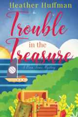 Trouble in the Treasure A Nora Jones Mystery cover image