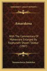 Amarakosa: With The Commentary Of Mahesvara Enlarged By Raghunath Shastri Talekar (1907) (Hindi Edition) cover image