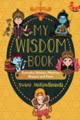 My Wisdom Book Everyday Shlokas, Mantras, Bhajans and More cover image