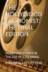 The Hollywood Economist: the Final Edition Money and Power in the Age of Streaming cover image