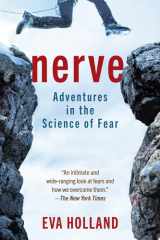 Nerve Adventures in the Science of Fear cover image