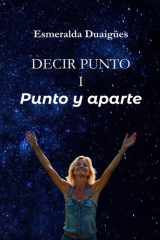 Decir punto I - Punto y aparte cover image
