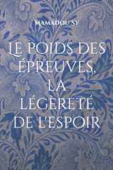 Le poids des épreuves, la légèreté de l'espoir cover image