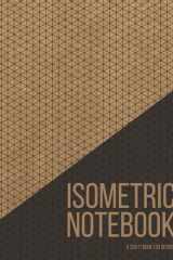 Isometric Notebook: For Architecture & 3D Product Design, Technical Drawing or 3D Printer project cover image