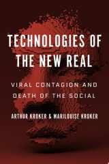 Technologies of the New Real Viral Contagion and Death of the Social cover image