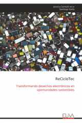 ReCicloTec: Transformando desechos electrónicos en oportunidades sostenibles (Spanish Edition) cover image