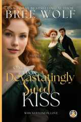 Once Upon a Devastatingly Sweet Kiss cover image