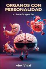 Órganos con personalidad y otras desgracias - Relatos de sátira tecno-cotidiana en un futuro demasiado cercano cover image