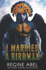 I Married a Birdman cover image