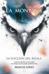 La Montaña Cuando el pasado es una sombra, una decisión puede cambiarlo todo cover image