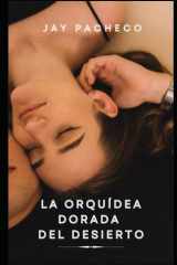 La Orquídea Dorada del Desierto cover image