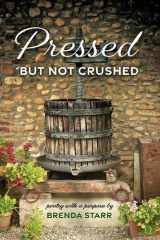 Pressed But Not Crushed cover image