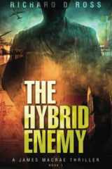 The Hybrid Enemy A James Macrae Thriller Book 1 cover image