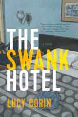The Swank Hotel A Novel cover image