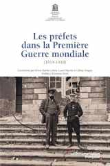 Les préfets dans la Première Guerre mondiale (1914-1918) cover image