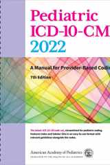 Pediatric ICD-10-CM 2022 A Manual for Provider-Based Coding cover image