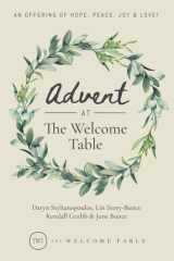 Advent at The Welcome Table An Offering of Hope, Peace, Joy & Love! cover image