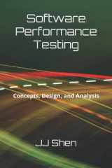Software Performance Testing: Concepts, Design, and Analysis cover image