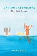 GASTON and PHILIPPE - The Surf School (Surfing Animals Club - Book 2) cover image