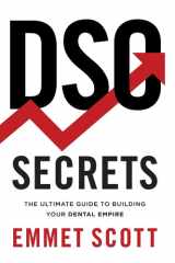 DSO Secrets The Ultimate Guide to Building Your Dental Empire cover image