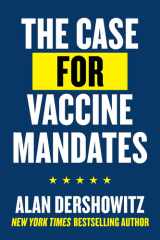 The Case for Vaccine Mandates cover image