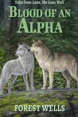 Blood of an Alpha cover image