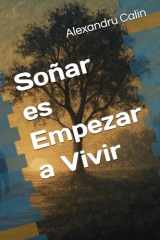 Soñar es Empezar a Vivir cover image