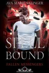 Spellbound (Fallen Messengers Book 2) cover image