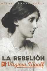 La rebelión de Virginia Woolf cover image