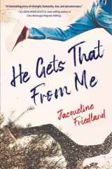 He Gets That from Me cover image