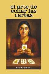 El Arte de Echar Las Cartas Una Guía Paso a Paso para el Aprendiz de la Cartomancia cover image