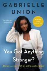 You Got Anything Stronger? cover image