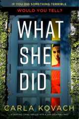 What She Did A gripping crime thriller with a jaw-dropping twist cover image