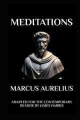Marcus Aurelius - Meditations Adapted for the Contemporary Reader cover image