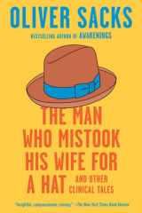 The Man Who Mistook His Wife for a Hat And Other Clinical Tales cover image