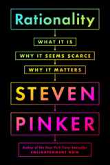 Rationality What It Is, Why It Seems Scarce, Why It Matters cover image