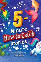 5-Minute How to Catch Stories cover image