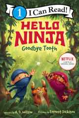 Hello, Ninja. Goodbye, Tooth! cover image