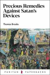Precious Remedies Against Satan's Devices cover image