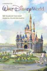 A Portrait of Walt Disney World 50 Years of The Most Magical Place on Earth cover image