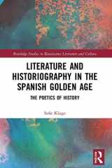Literature and Historiography in the Spanish Golden Age cover image