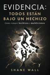 Evidencia Todos Están Bajo un Hechizo Cómo Romper Hechizos y Maldiciones cover image