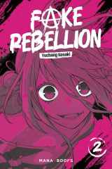 Fake Rebellion T02 cover image