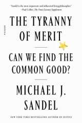 The Tyranny of Merit Can We Find the Common Good? cover image