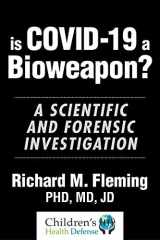Is COVID-19 a Bioweapon? A Scientific and Forensic Investigation cover image