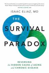 The Survival Paradox Reversing the Hidden Cause of Aging and Chronic Disease cover image