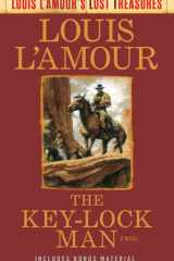 The Key-Lock Man (Louis L'Amour Lost Treasures) cover image