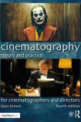 Cinematography Theory and Practice : for Cinematographers and Directors cover image