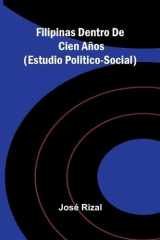 Filipinas Dentro De Cien Años (Estudio Politico-Social) cover image